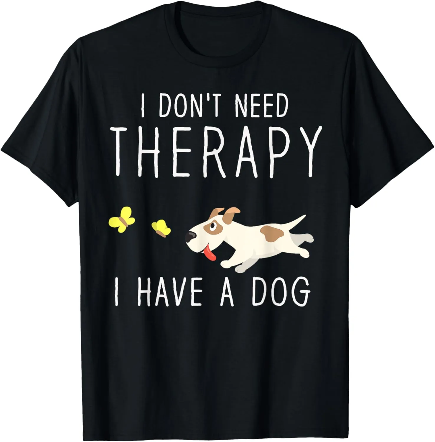 I Have A Dog Owner Pet Animals Dogs Lover Graphic T-Shirt