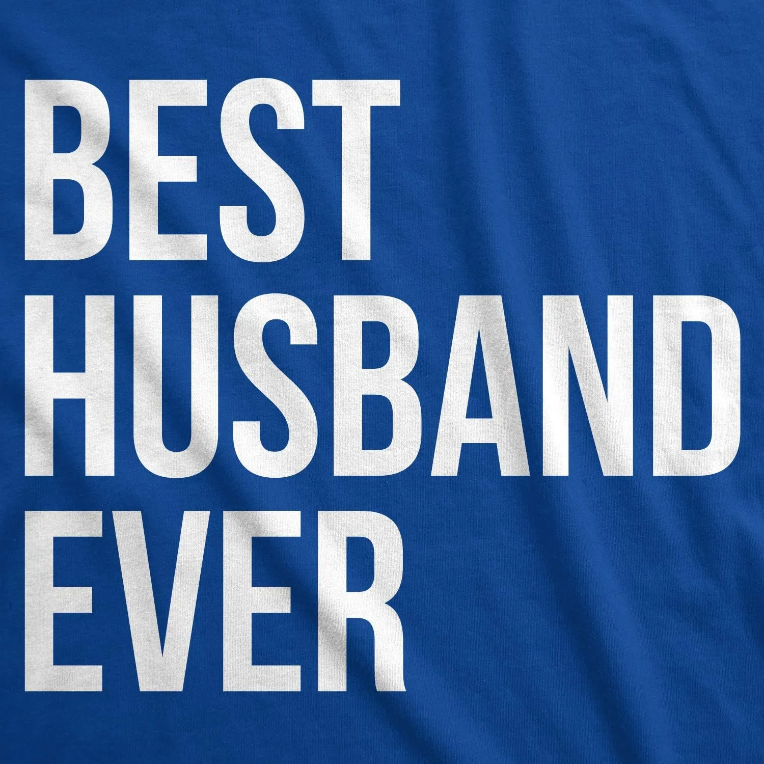 Mens Best Husband Ever T Shirt Funny Saying Novelty Tee Gift for Dad Cool Humor