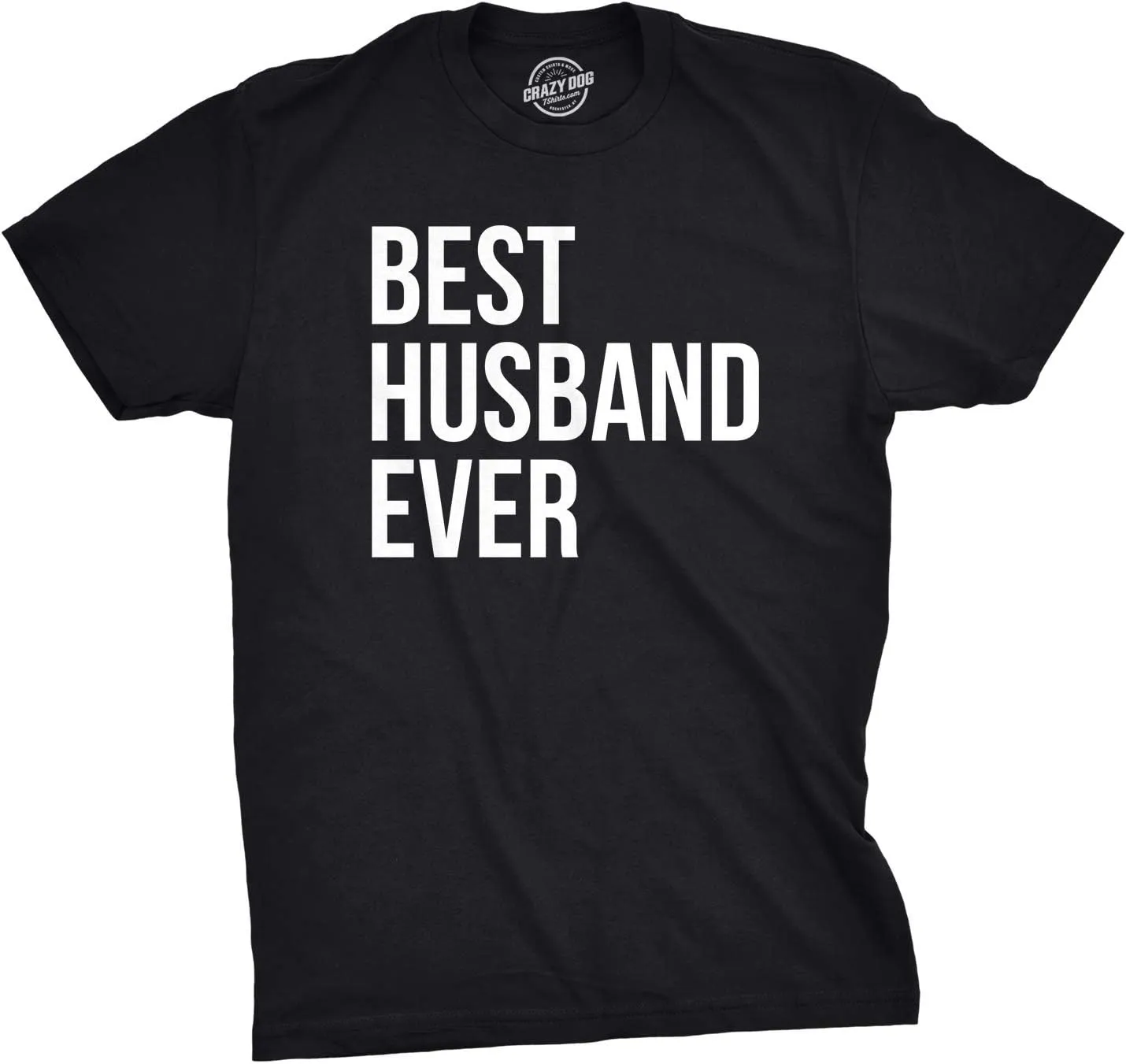 Mens Best Husband Ever T Shirt Funny Saying Novelty Tee Gift for Dad Cool Humor