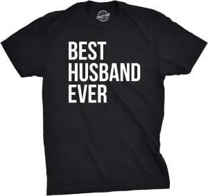 Mens Best Husband Ever T Shirt Funny Saying Novelty Tee Gift for Dad Cool Humor