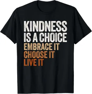 Positive Message Retro Kindness Vintage Motivational Quote T-Shirt